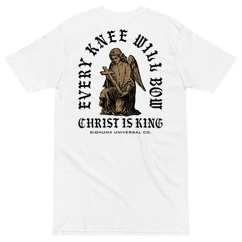 Every Knee Will Bow - White - Back - SIGNUMX